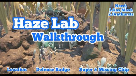 Grounded Haze Lab WALKTHROUGH Location Defense Badge Super