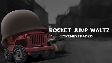 Team Fortress 2 Rocket Jump Waltz Orchestrated Cover Youtube