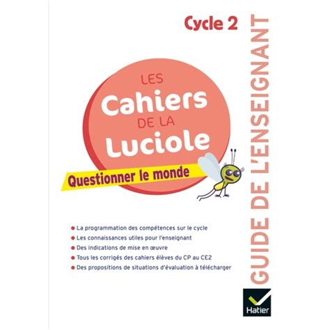 LES CAHIERS DE LA LUCIOLE CYCLE 2 ED 2018 QUESTIONNER LE MONDE