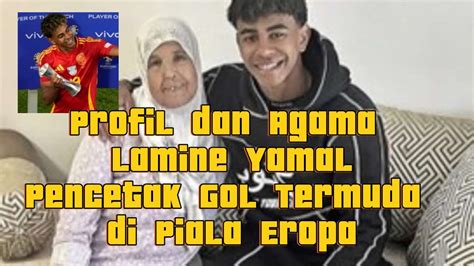 Profil Dan Agama Lamine Yamal Pencetak Gol Termuda Di Piala Eropa