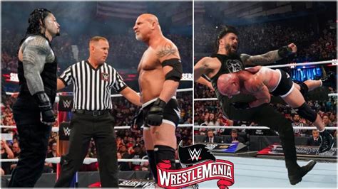 Goldberg Vs Roman Reigns WRESTLEMANIA 36 SPEAR VS SPEAR Roman