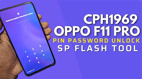 Oppo F Pro Cph Pin Password Unlock By Sp Flash Tool Oppo Hard