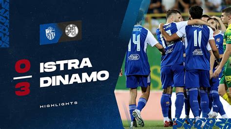 Dinamo Highlights Nk Istra Gnk Dinamo Sjajna Pobjeda