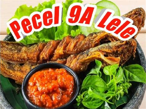 Daftar Harga Menu Delivery Pecel Lele 9A Jakarta Terbaru 2024