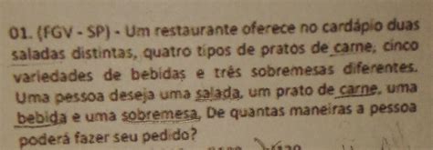 Solved Fgv Sp Um Restaurante Oferece No Card Pio Duas Saladas