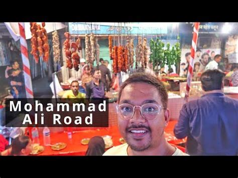 Mohammed Ali Road In Ramadan Best Street Food In Mumbai Shot By