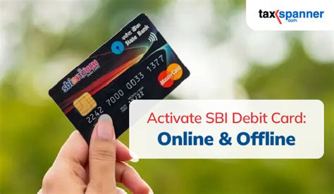 How To Activate Sbi Debit Card Online And Offline