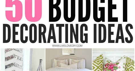 Livelovediy Budget Decorating Tips You Should Know