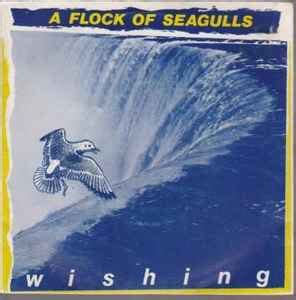 A Flock Of Seagulls – Wishing (1983, Vinyl) - Discogs