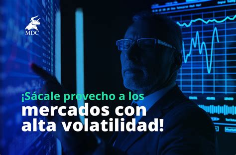 Cómo aprovechar los mercados con alta volatilidad en el trading 5