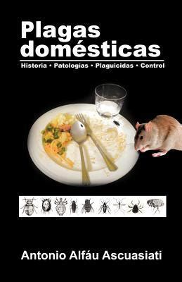 Read Pdf Plagas Dom Sticas Historia Patolog As Plaguicidas