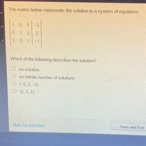 The Matrix Below Represents The Solution To A System Of Equations