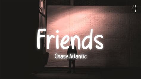 Chase Atlantic Friends Lyrics YouTube Music