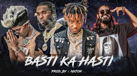 MC STAN Basti Ka Hasti Ft Pop Smoke Emiway Bantai Juice Wrld