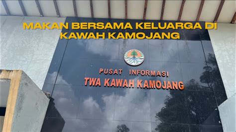 Makan Siang Liwet Bersama Keluarga Di TWA Kawah Kamojang IMovie 12