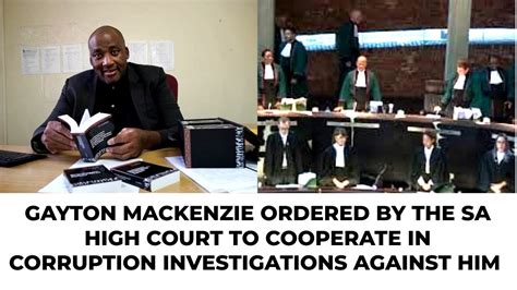 Gayton Mackenzie Ordered By The Sa High Court To Cooperate With