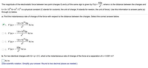 Solved Kqg The Magnitude Of The Electrostatic Force Between Chegg