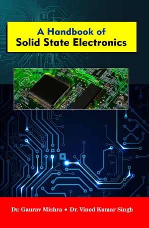 A Handbook Of Solid State Electronics P K Publishers Distributors