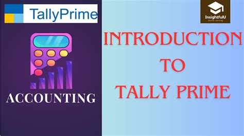 Overview Of Tally Prime Introduction Of Tally Prime Youtube