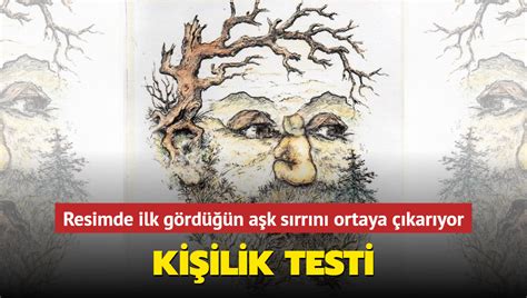 Resimde ilk ne gördün Kişilik testi aşkta gizlediğini söylüyor