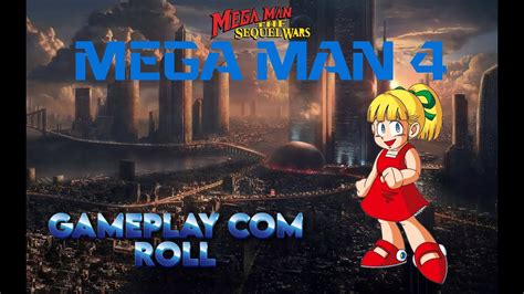 Mega Man The Sequel Wars Mega Man Gameplay Roll Youtube