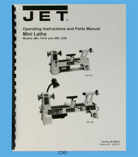 Jet Mini Lathe Models JML-1014I & JWL-1220 Operator & Parts List Manual ...