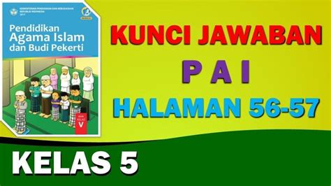 Soal Kunci Jawaban PAI Kelas 5 SD Halaman 57 Ciri Ciri Orang Yang