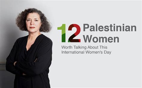 12 Palestinian Women Worth Talking About This Women’s Day - BuildPalestine