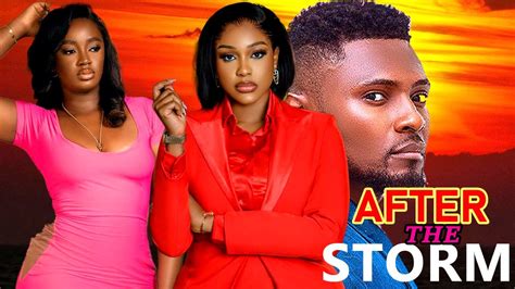 After The Storm Full Movie Uche Montana Maurice Sam Luchy Donald