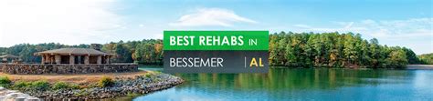 Rehabs In Bessemer Alabama List Of Drug And Alcohol Treatment Centers