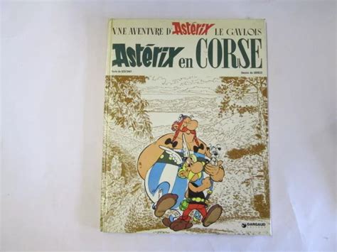 Une Aventure D Ast Rix Le Gaulois Ast Rix En Corse Gosciny Uderzo