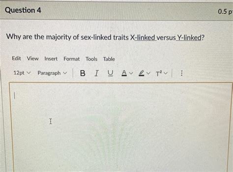Why Are The Majority Of Sex Linked Traits X Linked Chegg
