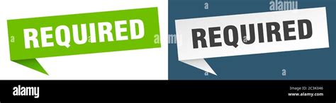 required banner required speech bubble label set required sign stock