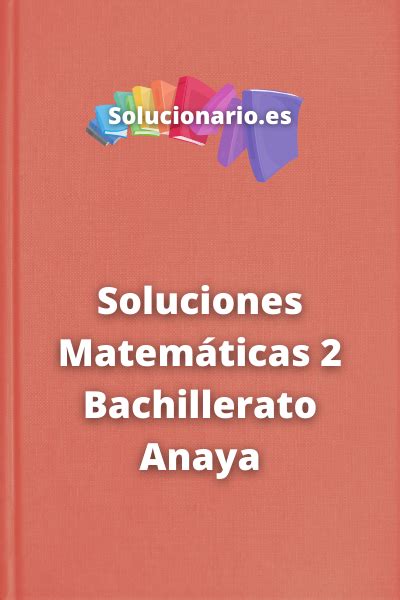 Solucionario Matem Ticas Bachillerato Anaya Pdf