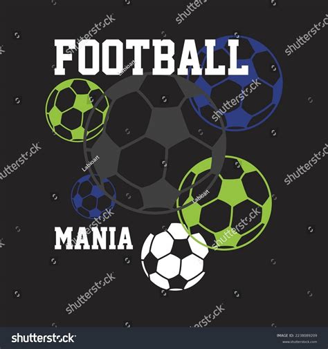 345 Football Mania Images Stock Photos And Vectors Shutterstock