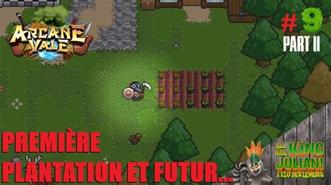 Agriculture Et Futur Maison Arcane Vale Pc Fr Part Ii Youtube