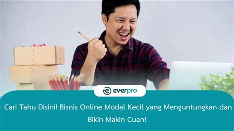 15 Bisnis Online Modal Kecil Yang Menguntungkan