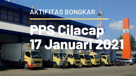 Aktifitas Bongkar Ikan Di Pps Cilacap Youtube