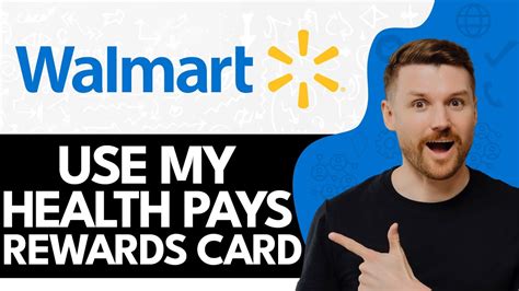 How To Use My Health Pays Rewards Card At Walmart Youtube