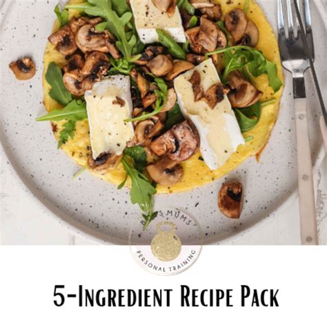 5 Ingredient Recipe Pack Boss Mums Fitness