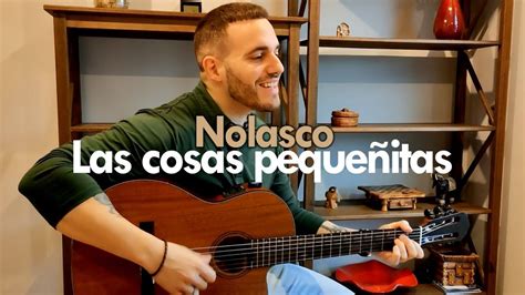 LAS COSAS PEQUEÑITAS Nolasco Manu EDELVA Guitarra Acordes