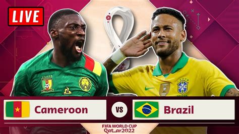 CAMEROON Vs BRAZIL SERBIA Vs SWITZERLAND Live Stream FIFA World