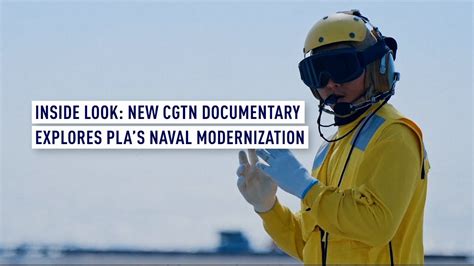 Inside Look New Cgtn Documentary Looks At Plas Naval Modernization Youtube