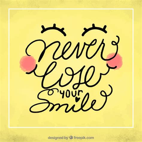 Nice phrase "never lose your smile" | Free Vector