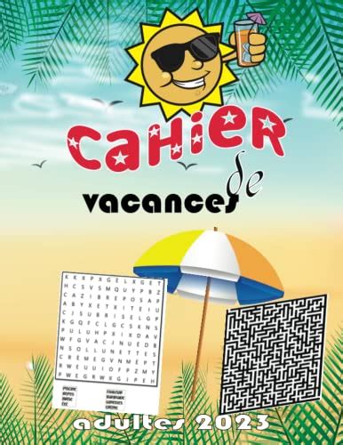 Cahier De Vacances Adultes 2023 Cahier Multi Jeux Avec Solutions