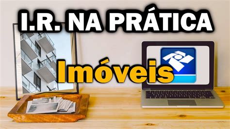 Como declarar imóvel financiado no Imposto de Renda 2023 NA PRÁTICA