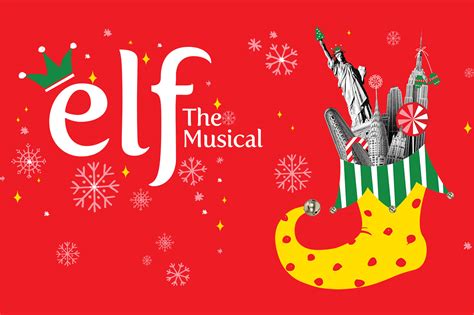 Elf The Musical Olney Theatre Center