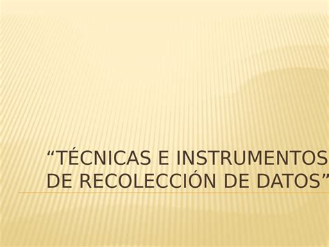 Calam O T Cnicas E Instrumentos De Recolecci N De Datos