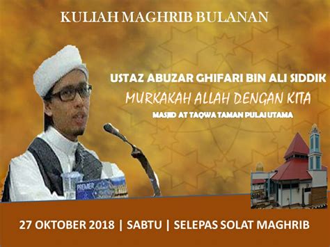 🌼kuliah Maghrib Masjid At Taqwa Taman Pulai Utama