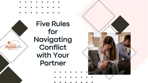 Five Rules For Navigating Conflict With Your Partner Stl Couples